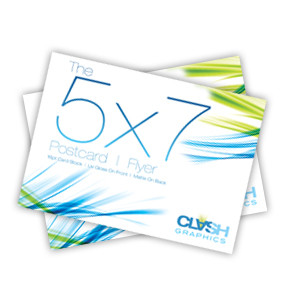 5 x 7 Postcard Flyer SAME DAY - Clash Graphics