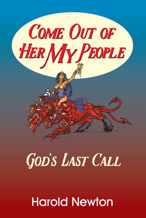 Now Available, COME OUT OF HER MY PEOPLE. 