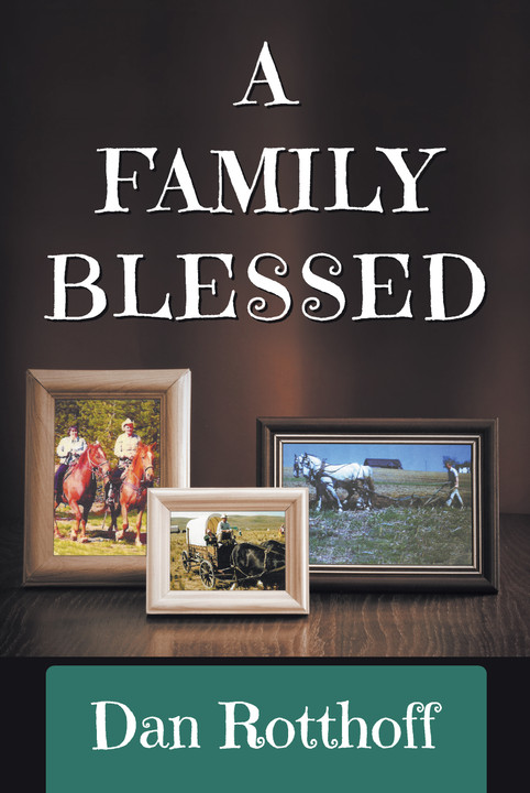 Now Available, A FAMILY BLESSED!