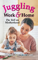 Now Available, JUGGLING WORK AND HOME