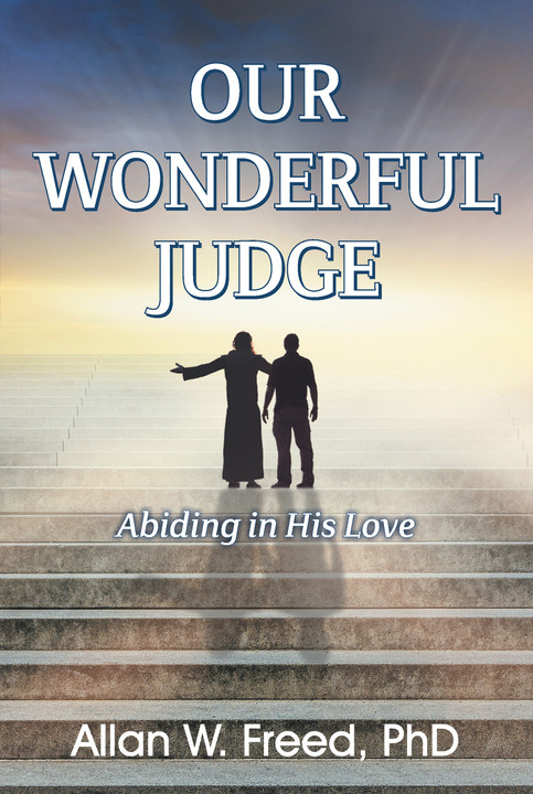 Now Available, OUR WONDERFUL JUDGE!