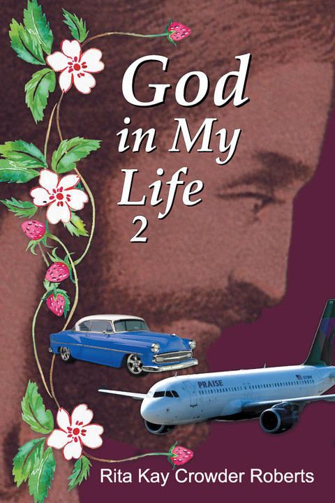 Now Available, GOD IN MY LIFE 2!
