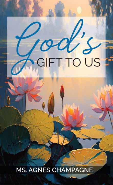 Be Inspired by GOD'S GIFT TO US