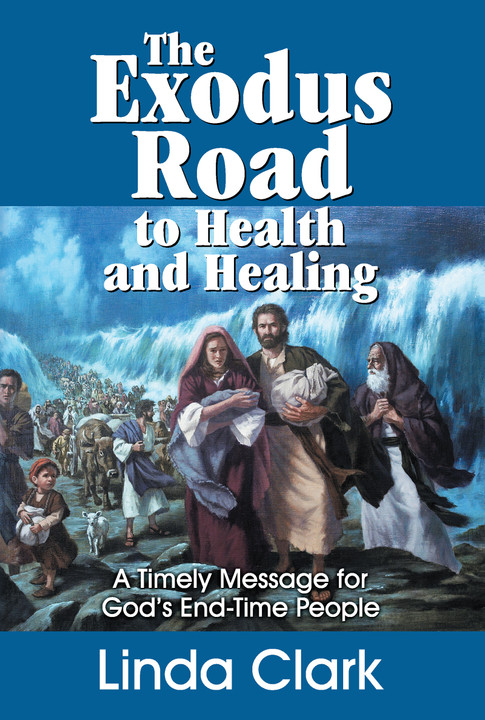 THE EXODUS ROAD TO HEALTH AND HEALING