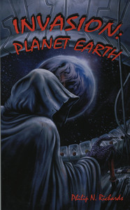 Invasion...Planet Earth / Richards, Philip N