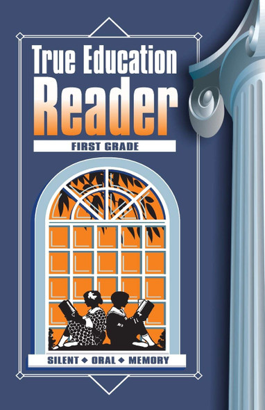 True Education Reader: 1st Grade
