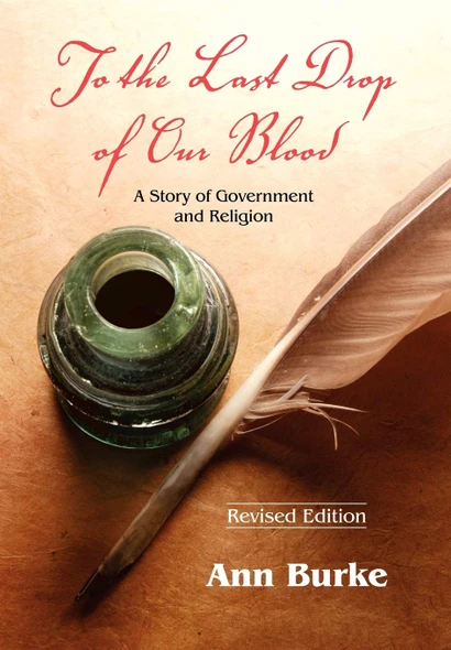 To the Last Drop of Our Blood - Revised