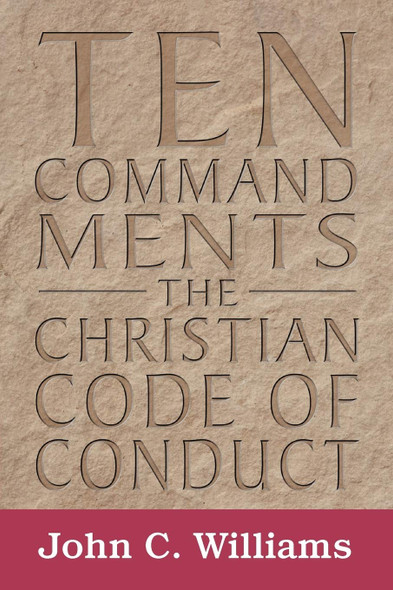 Ten Commandments: The Christian Code of Conduct