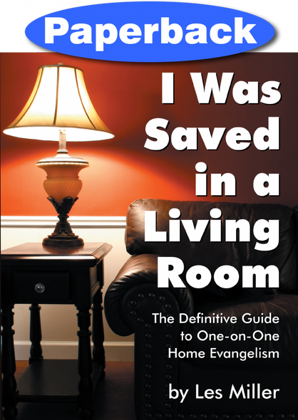 I Was Saved in a Living Room / Miller, Les / Paperback / LSI