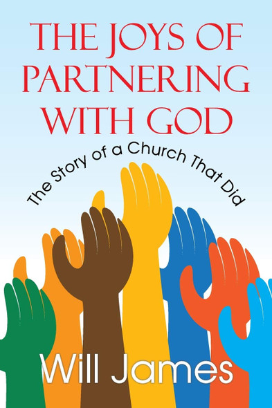 Joys of Partnering With God, The