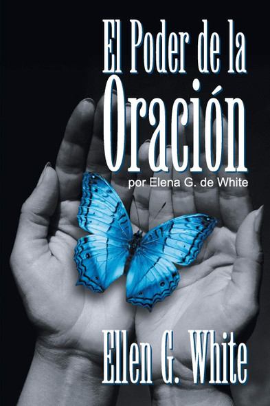 El Poder de la Oración (Power of Prayer, Spanish)