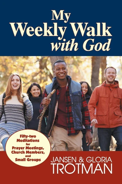 My Weekly Walk with God