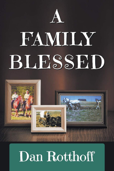 Family Blessed, A