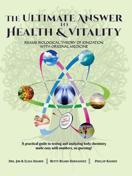 Ultimate Answer to Health and Vitality, The / Sharps, Jim & Sharps, Elisa / Spiral Bound