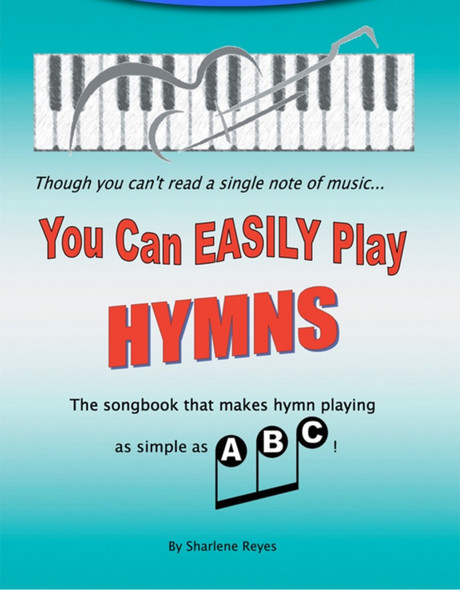You Can Easily Play Hymns / Reyes, Sharlene / (PB/2011-2011/B+/USED)