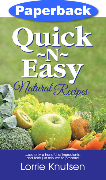 Cover of Quick-N-Easy Natural Recipes