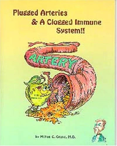 Plugged Arteries & A Clogged Immune System!-Trade