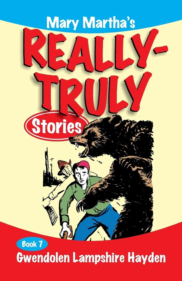 Really Truly Stories #7/9