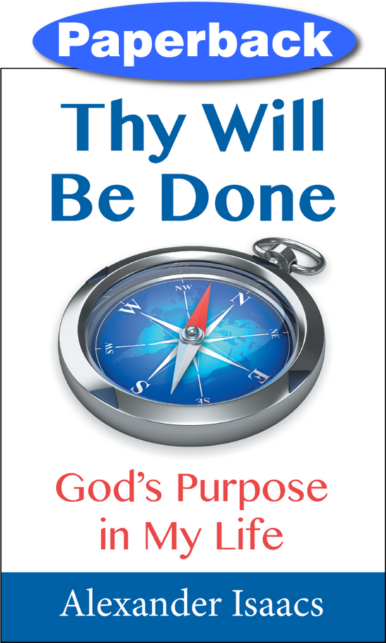 Thy Will Be Done / Isaacs, Alexander / Paperback / LSI