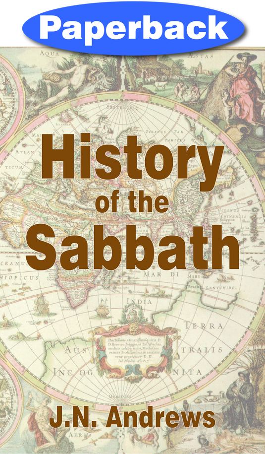 History of the Sabbath & First Day of the Week / Andrews, John Nevins / Paperback / LSI