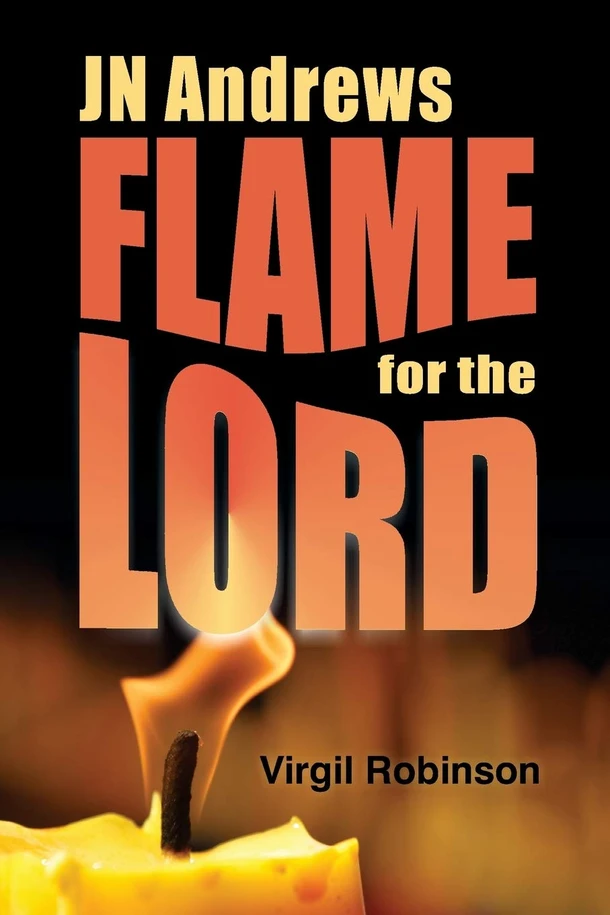 J. N. Andrews: Flame for the Lord
