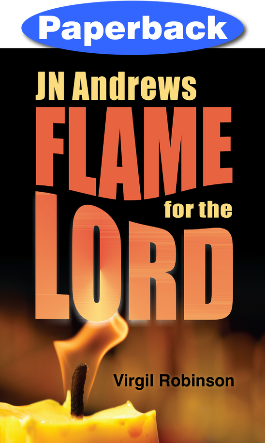 Cover of J N Andrews: Flame for the Lord