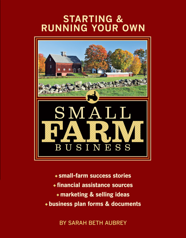 Cover of Starting & Running Your Own Small Farm Business