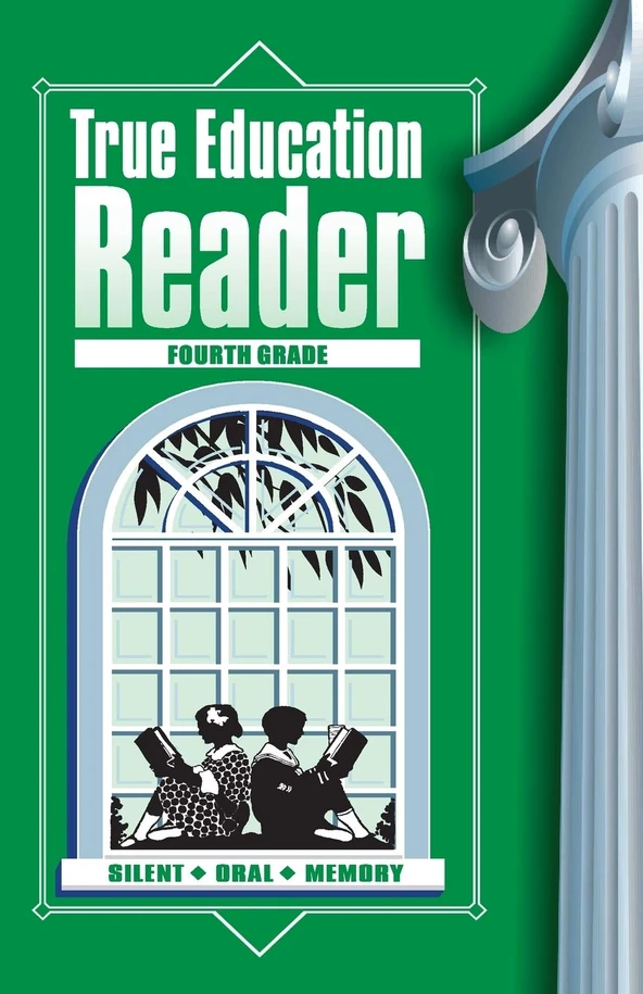True Education Reader: 4th Grade
