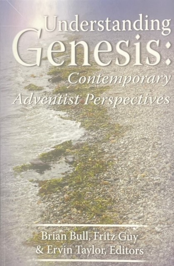Understanding Genesis: Contemporary Adventist Perspectives / Bull, Brian / (PB/2006-2006/B+/USED)