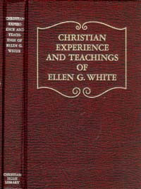 Cover photo of Christian Experience and Teachings of Ellen G. White is a representative.
