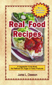 Real Food Recipes / Dawson, Jurea L / Spiral Plastic