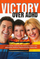 Victory Over ADHD / Merlin, Deborah