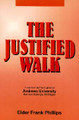 Justified Walk, The / Phillips, Frank / Paperback