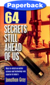 64 Secrets Still Ahead of Us / Gray, Jonathan / Paperback