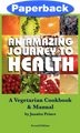 An Amazing Journey to Health (Mass Market) / Prince, Juanita / Paperback / LSI