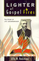Lighter of Gospel Fires--Story of J N Loughborough / Robinson, Ella May / Paperback / LSI
