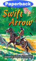 OLD Cover of Swift Arrow
