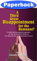 Third Great Disappointment for the Remnant, A / Birch, Canute / Paperback
