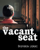 Vacant Seat, The