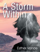 Storm Within, A