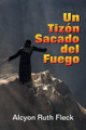 Brand from the Burning, A (Spanish)