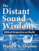 Distant Sound of Wisdom, The