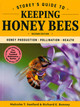 Storey's Guide to Keeping Honey Bees, 2nd Edition / Sanford, Malcolm T & Bonney, Richard E / Paperback
