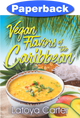 Cover of Vegan Flavors of the Caribbean