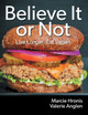Believe It or Not - Live Longer. Eat Vegan