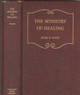 Cover image of The Ministry of Healing is an example--edges and corners are more worn.
