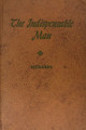 Cover of The Indispensable Man