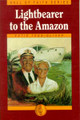 Cover of Lightbearer to the Amazon