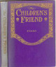 Cover photo of The Children's Friend is a representative.