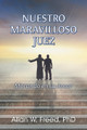 Nuestro Maravilloso Juez (Our Wonderful Judge - Spanish) / Freed, Allan / Paperback / LSI